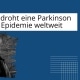 Parkinson-Epidemie